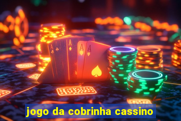 jogo da cobrinha cassino